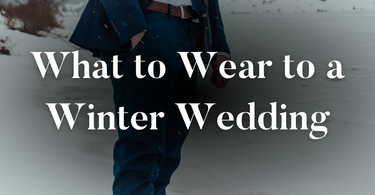 Blog post cover of man in a suit standing in snow with text overlay that says, "what to wear to a winter wedding"